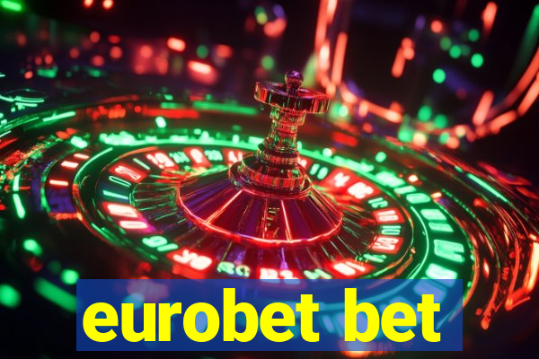 eurobet bet