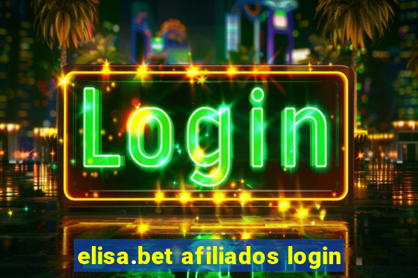 elisa.bet afiliados login