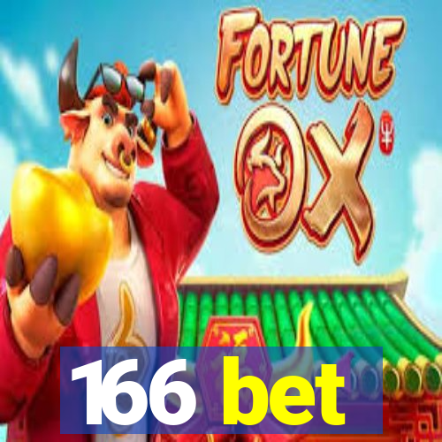 166 bet