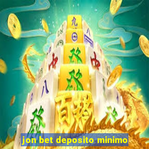 jon bet deposito minimo