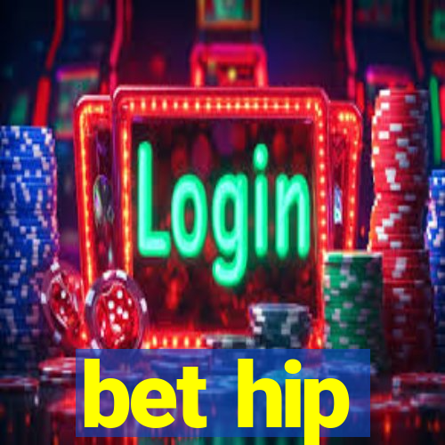 bet hip