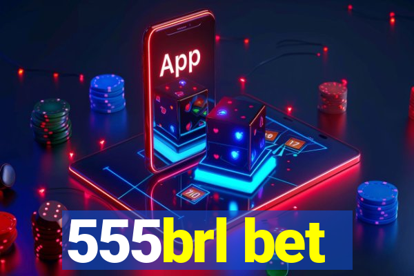 555brl bet