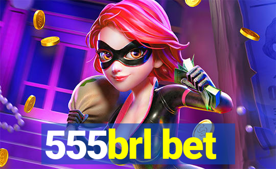 555brl bet