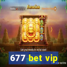 677 bet vip