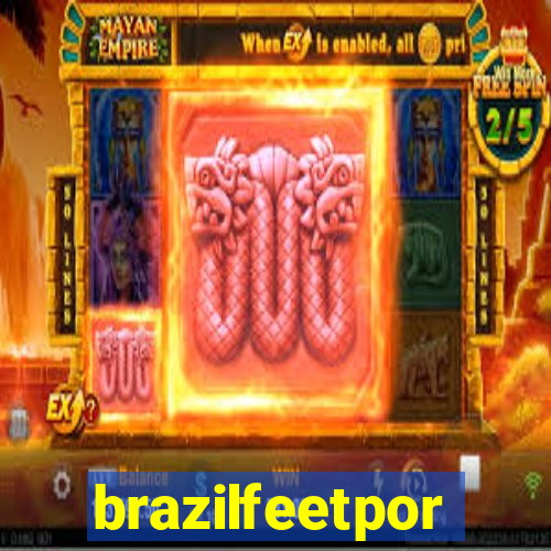 brazilfeetpor