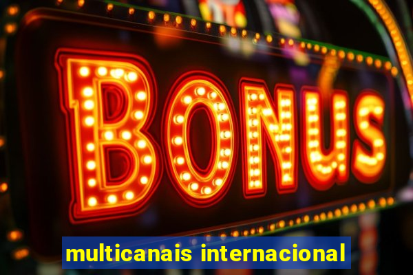 multicanais internacional