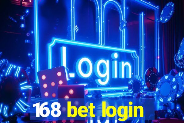 168 bet login