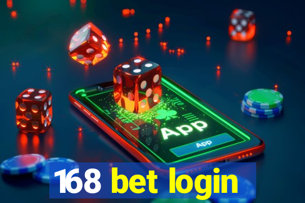 168 bet login