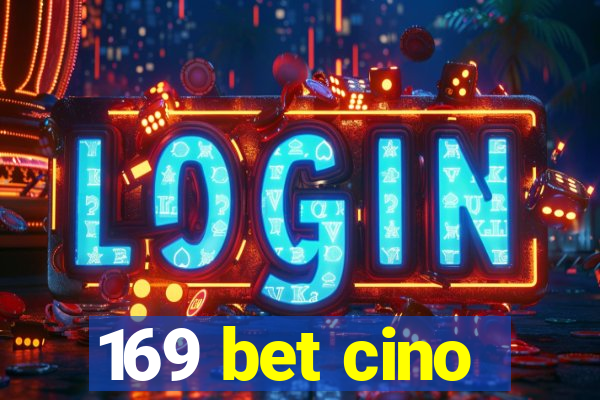 169 bet cino