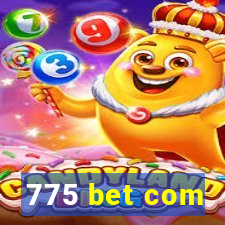 775 bet com