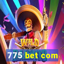 775 bet com