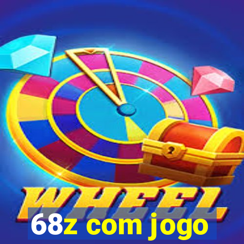 68z com jogo