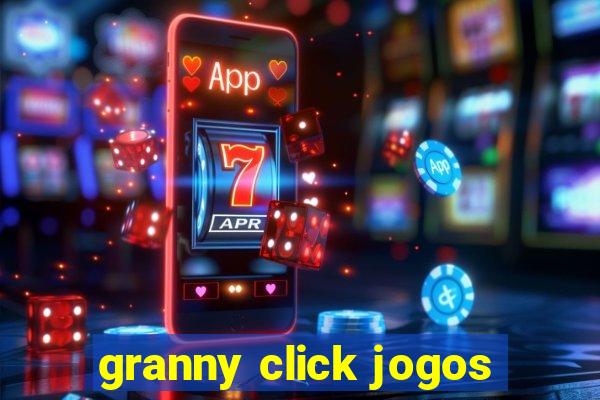 granny click jogos