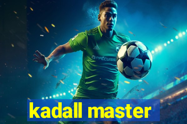 kadall master