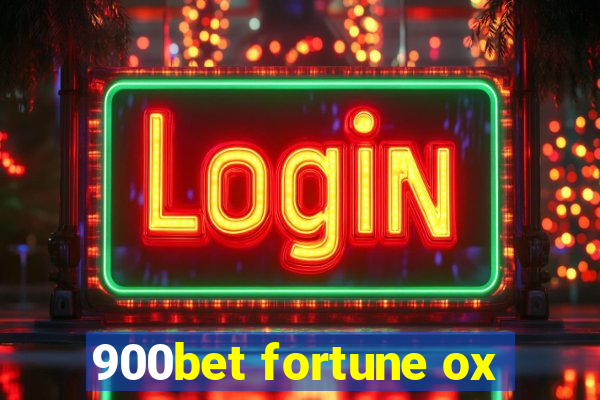 900bet fortune ox