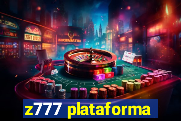 z777 plataforma