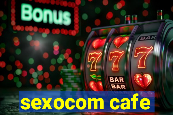 sexocom cafe