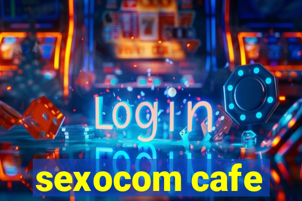 sexocom cafe