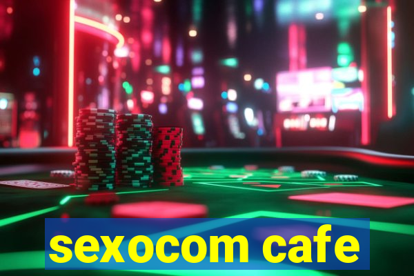 sexocom cafe