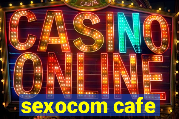 sexocom cafe