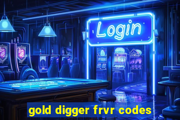 gold digger frvr codes