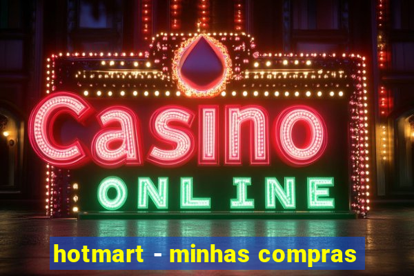 hotmart - minhas compras