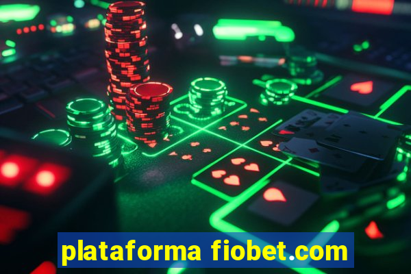 plataforma fiobet.com