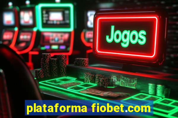 plataforma fiobet.com