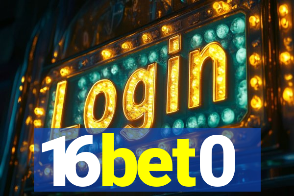 16bet0