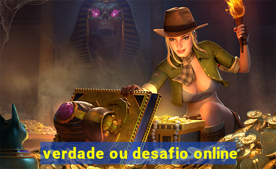 verdade ou desafio online