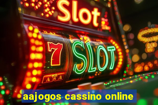 aajogos cassino online