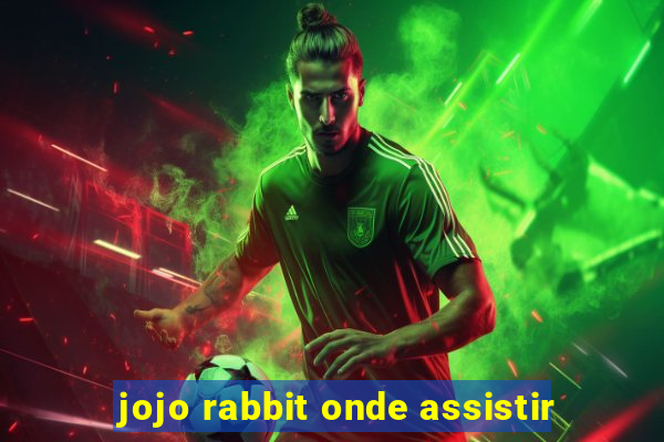 jojo rabbit onde assistir