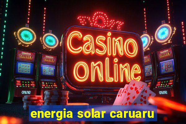 energia solar caruaru