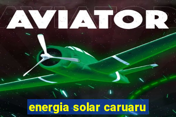 energia solar caruaru