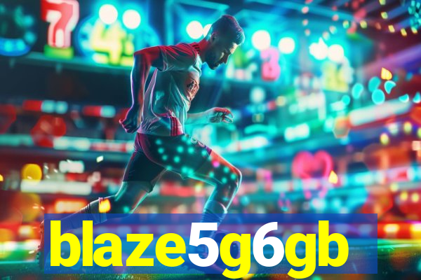 blaze5g6gb