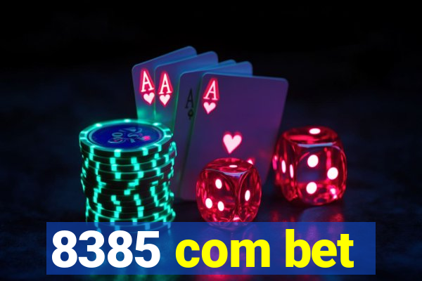 8385 com bet