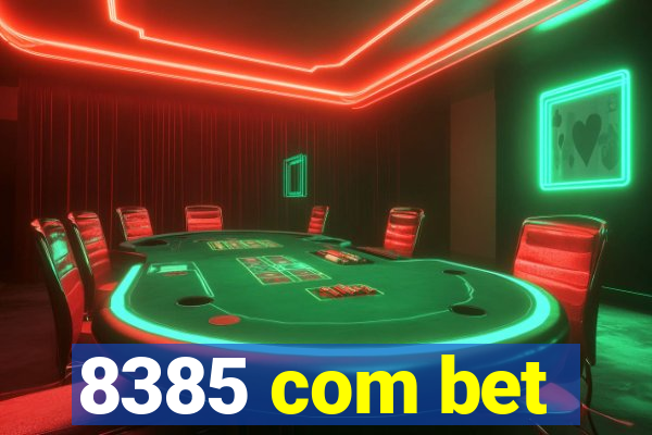 8385 com bet