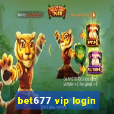 bet677 vip login