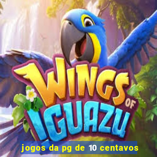 jogos da pg de 10 centavos