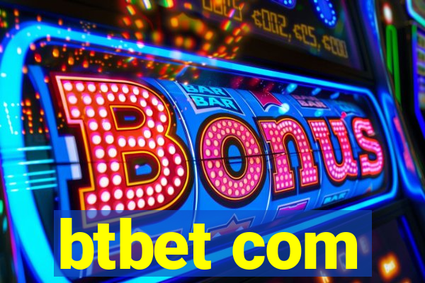 btbet com