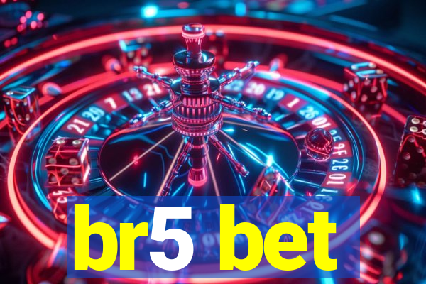 br5 bet