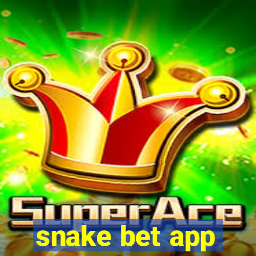 snake bet app