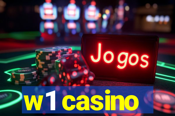 w1 casino