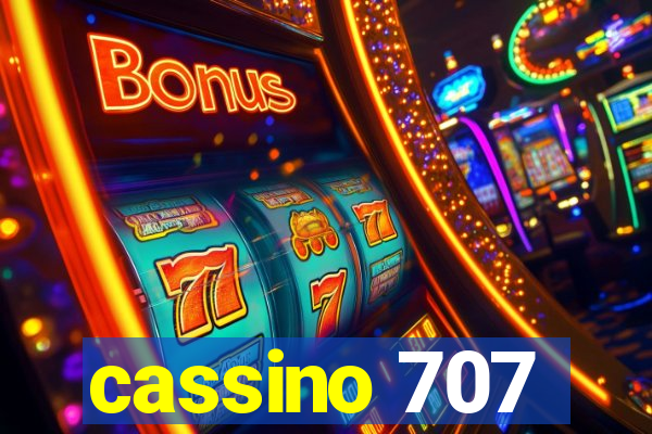 cassino 707