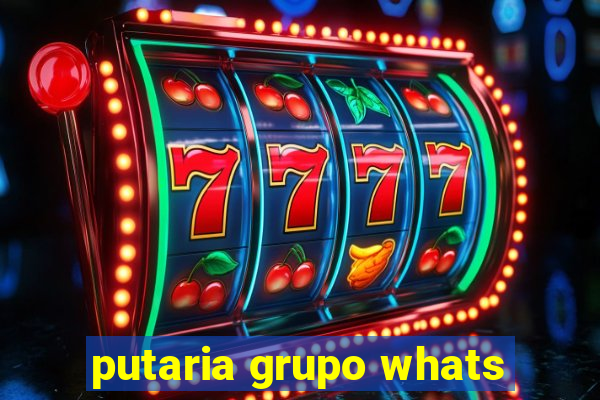 putaria grupo whats