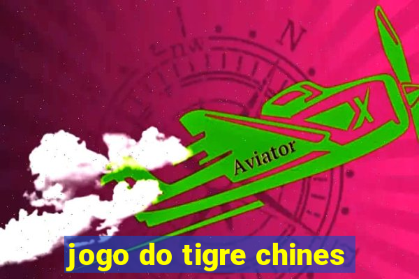 jogo do tigre chines