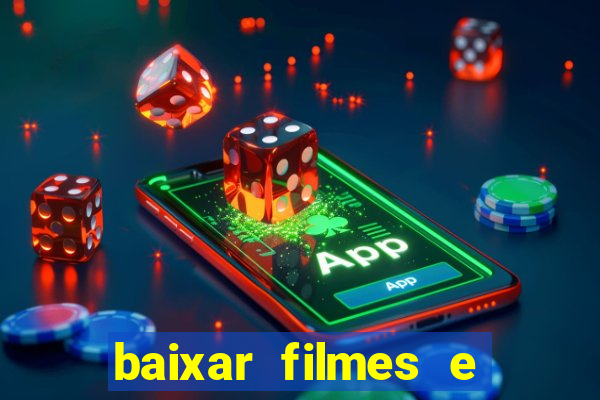 baixar filmes e series mp4