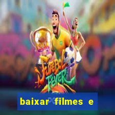 baixar filmes e series mp4