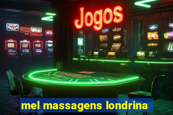 mel massagens londrina