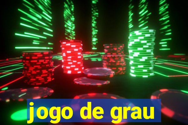 jogo de grau